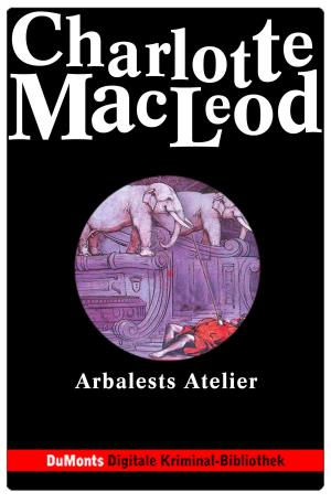 Cover of Arbalests Atelier - DuMonts Digitale Kriminal-Bibliothek