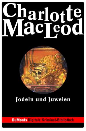 Cover of Jodeln und Juwelen - DuMonts Digitale Kriminal-Bibliothek