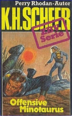 Cover of the book ZBV 17: Offensive Minotaurus by K.H. Scheer