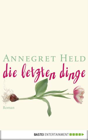 Cover of the book Die letzten Dinge by E M Richmond