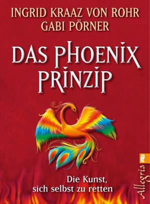 Cover of the book Das Phönix-Prinzip by Helga Glaesener