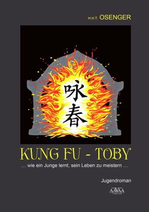 Cover of the book Kung Fu - Toby by Silvia Busch