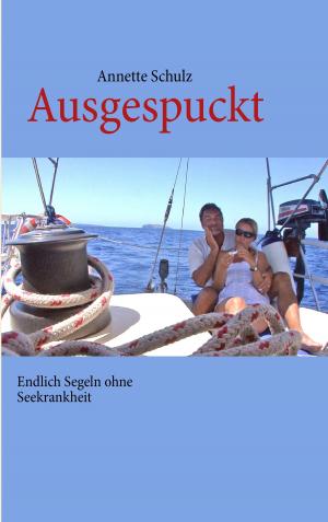 Cover of the book Ausgespuckt by Wilma Rösch