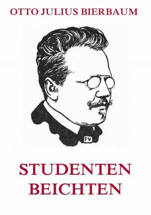 Cover of the book Studenten-Beichten by Georg Forster