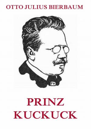Cover of the book Prinz Kuckuck by Franz Grillparzer