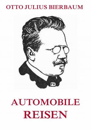 Cover of the book Automobile Reisen by Pierre Loti
