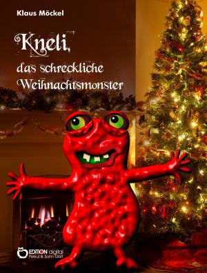 Book cover of Kneli, das schreckliche Weihnachtsmonster