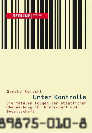Cover of the book Unter Kontrolle by Thomas Ramge, Jürgen; Ramge Erbeldinger, Jürgen Erbeldinger