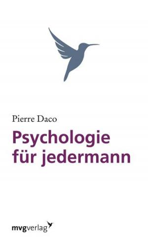 Cover of the book Psychologie für jedermann by Wolfgang Blohm