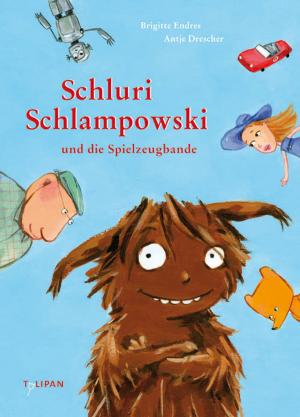 Cover of Schluri Schlampowski und die Spielzeugbande