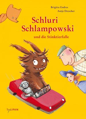Cover of the book Schluri Schlampowski und die Stinktierfalle by Benedikt Weber