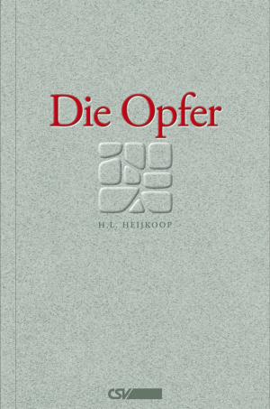 Cover of the book Die Opfer by H. L. Heijkoop