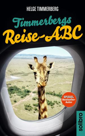 Cover of the book Timmerbergs Reise-ABC by Bernd Zeller, Bernd Zeller, Wolfgang Neumann
