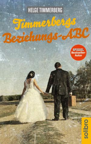 Cover of the book Timmerbergs Beziehungs-ABC by Odile Lamourère