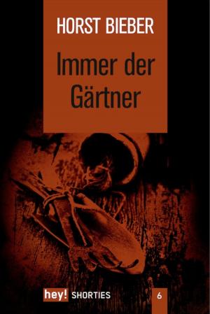 Book cover of Immer der Gärtner