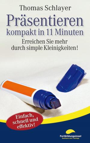 Book cover of Präsentieren - kompakt in 11 Minuten
