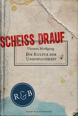 Cover of Die Kultur der Unhöflichkeit