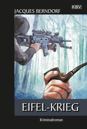 Cover of the book Eifel-Krieg by Klaus Wanninger