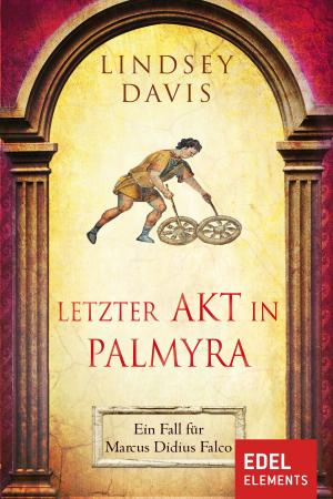 Cover of the book Letzter Akt in Palmyra by Christine Grän