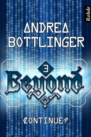 Cover of the book Beyond Band 3: Continue? by Andrea Bottlinger