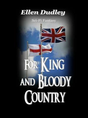 Cover of the book For King and Bloody Country. by Danka Todorova
