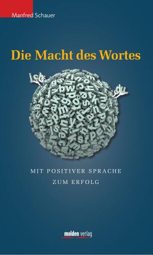 Cover of the book Die Macht des Wortes by Bernd Hufnagl