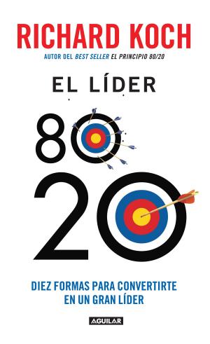 Cover of the book El líder 80/20 by Diego Mejía Eguiluz