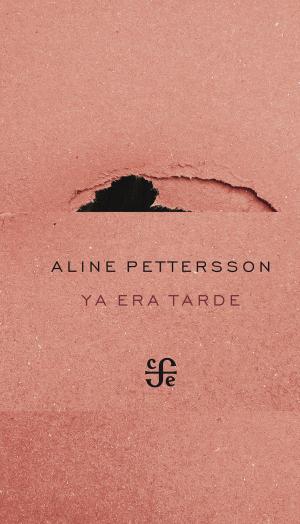 Cover of the book Ya era tarde by Cecilia Lessa Kerstenetzky, César González Ochoa