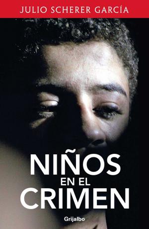 Cover of the book Niños en el crimen by Jorge Volpi