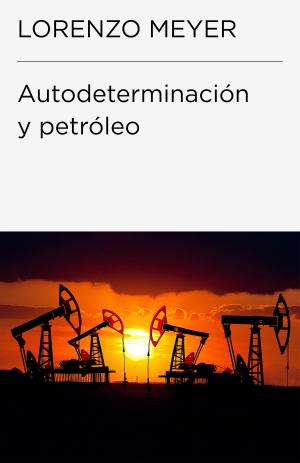 Book cover of Autodeterminación y petróleo