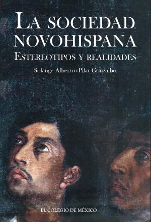 Cover of the book La sociedad novohispana by Adrián Muñoz