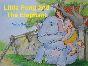 Cover of the book Little Pong and the Elephant by B. L. Fowler