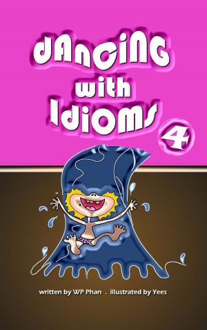 Book cover of Dancing with Idioms 4