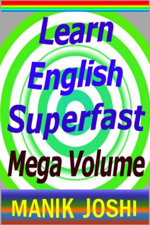 bigCover of the book Learn English Superfast - Mega Volume by 