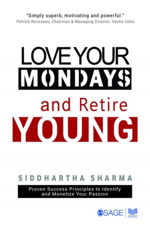 Book cover of Love your Mondays and Retire Young