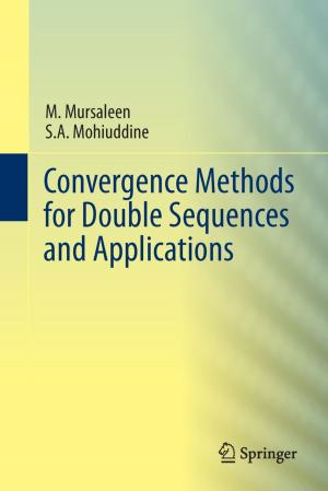 Cover of the book Convergence Methods for Double Sequences and Applications by Pranab Kumar Panday