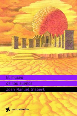 Cover of the book El museo de los sueños by Jordi Sierra i Fabra