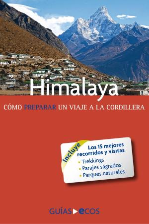 Cover of the book Himalaya. Cómo preparar un viaje a la cordillera by Angelika König