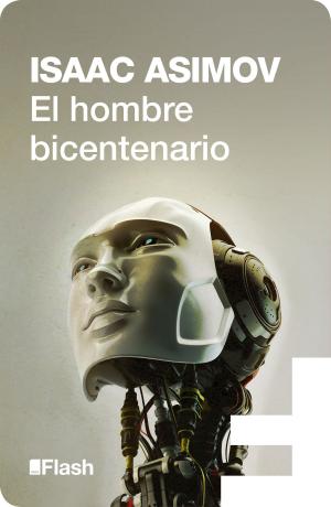 Cover of the book El hombre bicentenario (Flash Relatos) by Rien Poortvliet