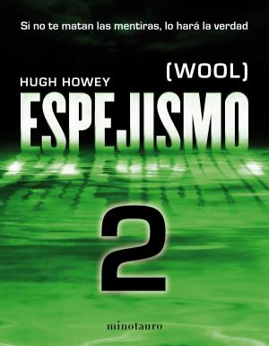 Cover of the book Espejismo 2 (Wool 2). Calibración by Franck Thilliez