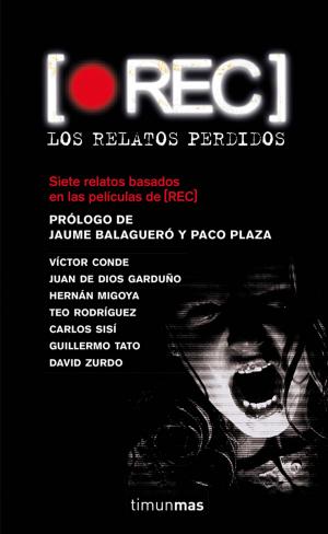 Cover of the book REC. Los relatos perdidos by Enrique Vila-Matas