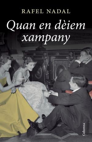 Cover of the book Quan en dèiem xampany by Toni Soler