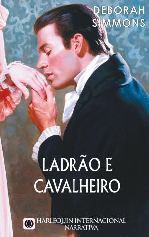 Cover of the book Ladrão e cavalheiro by Sarah Morgan