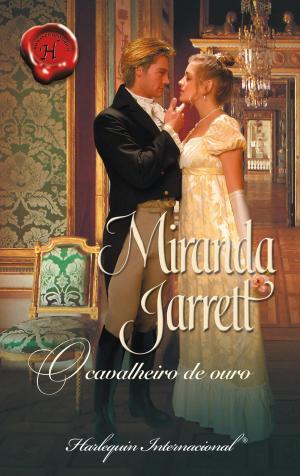 Cover of the book O cavalheiro de ouro by Charlene Sands