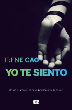 bigCover of the book Yo te siento (Trilogía de los sentidos 2) by 
