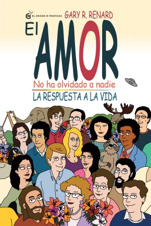 Cover of the book El Amor no ha olvidado a nadie by Nouk Sánchez