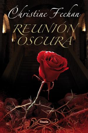 Cover of the book Reunión oscura by Christine Feehan