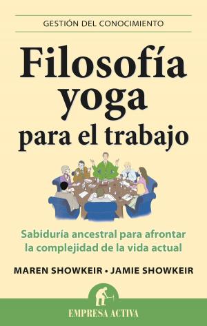 Cover of the book Filosofía yoga para el trabajo by José Manuel Lizanda Cuevas