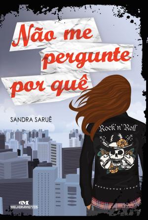 Cover of the book Não Me Pergunte Por Quê by Tiago de Melo Andrade
