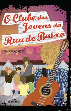 Cover of the book O Clube dos Jovens da Rua de Baixo by Celso Sisto